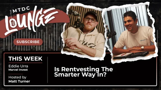 Is Rentvesting the Smarter Way Into The Property Market? - Eddie Urra, Marvel Invest